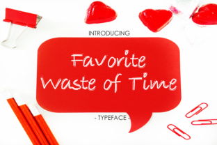 Favorite Waste of Time: A Playful Font for Branding