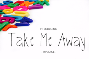Take Me Away: A Delicate Display Font for Editorial Design